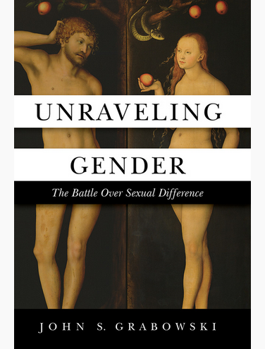 Unraveling Gender: The Battle Over Sexual Difference book not booklet