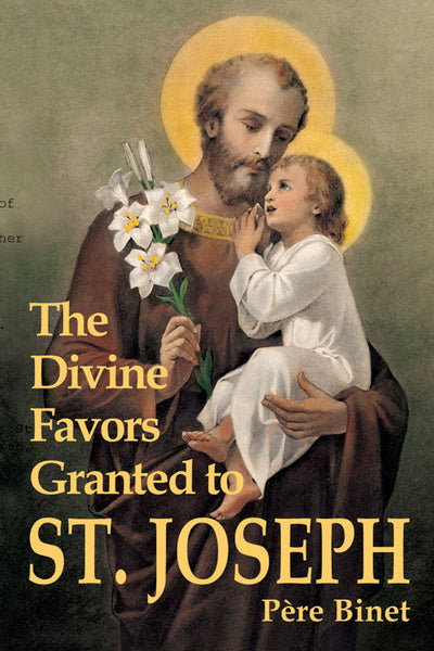 The Divine Favors Granted to St Joseph book not booklet