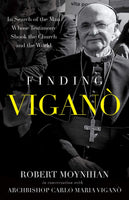 Finding Viganò: In Search of the Man Whose Testimony Shook the Church and the World book not booklet