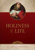 Holiness Of Life by St Bonaventure book not booklet