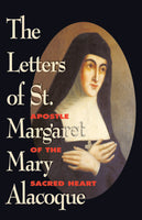 The Letters of Saint Margaret Mary Alacoque: Apostle of the Sacred Heart book not booklet