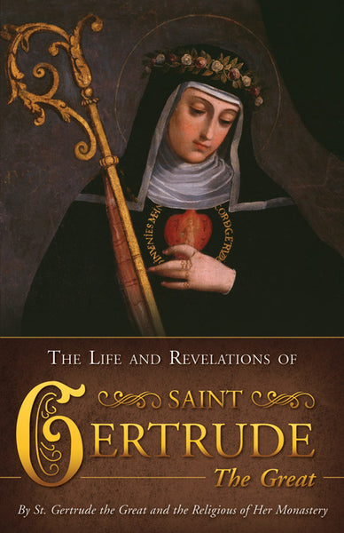 The Life and Revelations of Saint Gertrude the Great book not booklet