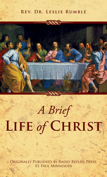 A Brief Life Of Christ Booklet