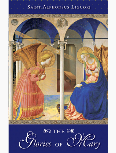 The Glories of Mary book not booklet Alphonsus Liguori