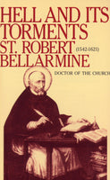 Hell and It's Torments Booklet by St Robert Bellarmine