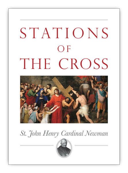 Stations of the Cross Booklet by Cardinal Newman