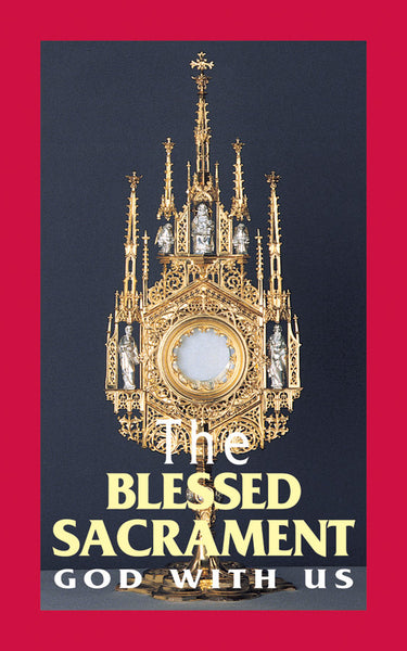 The Blessed Sacrament Christ With Us Booklet