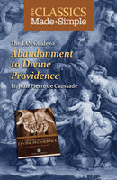 The Classics Made Simple: Abandonment to Divine Providence booklet