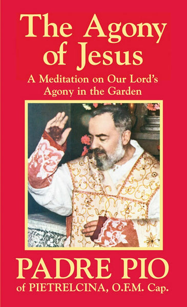 Meditation Prayer on The Sufferings of Jesus Booklet by Padre Pio