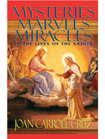 Mysteries Marvels and Miracles in the Lives of the Saints book not booklet