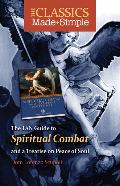 The Classics Made Simple: The Spiritual Combat Author: Dom Lorenzo Scupoli booklet